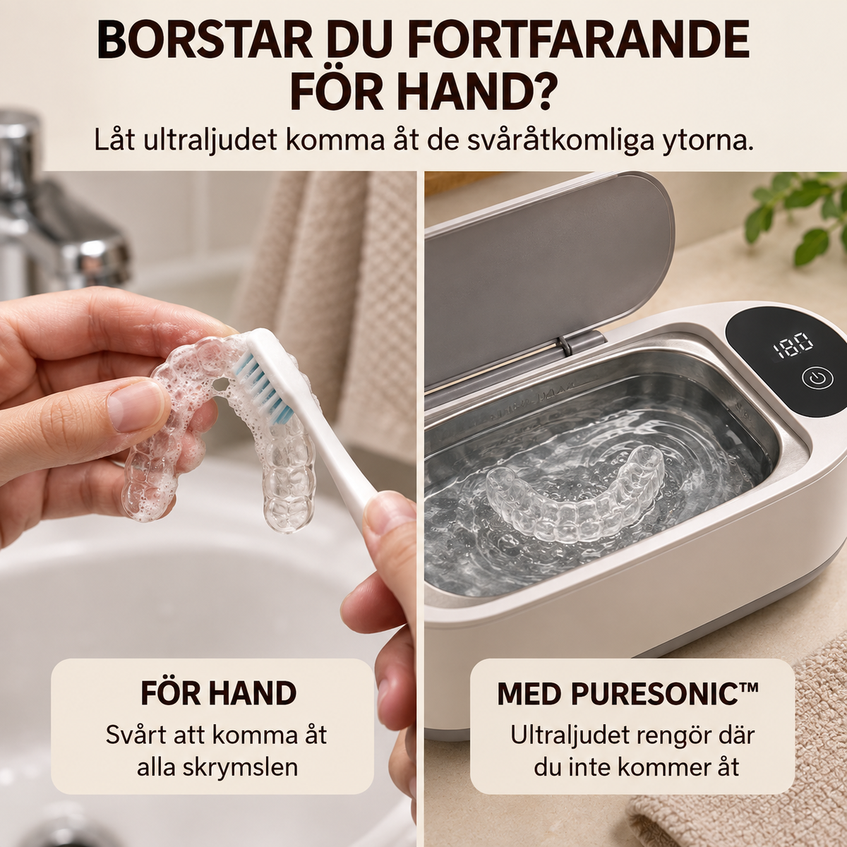 PureSonic rengör bettskena med ultraljud istället för handskrubbning